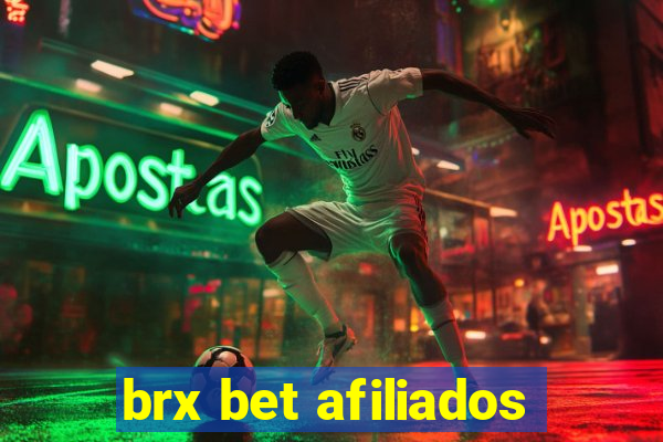 brx bet afiliados